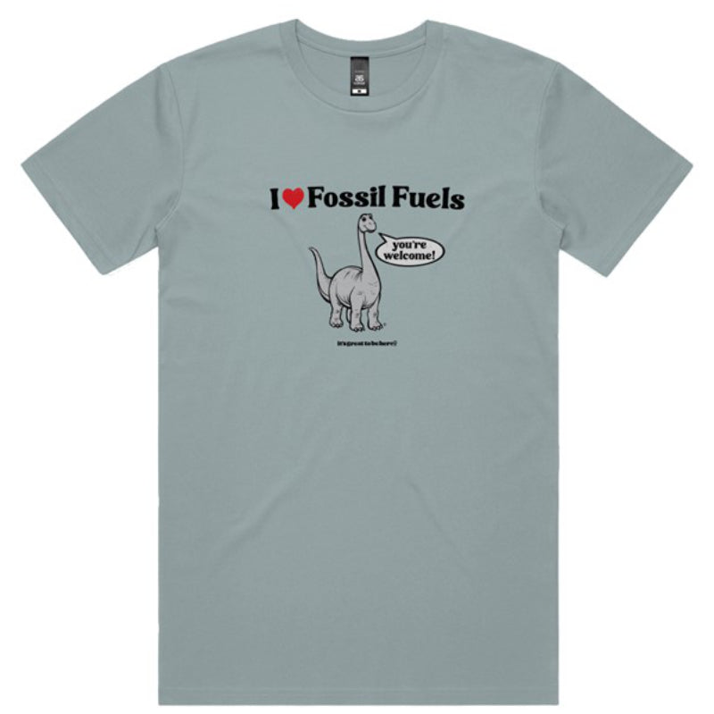 I Love Fossil Fuels - Fashion Unisex T-Shirt