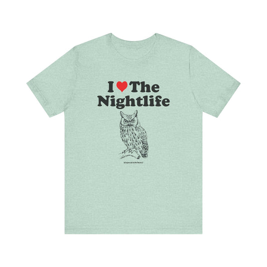 I Love The Nightlife - Soft-Style Unisex Fashion T-Shirt