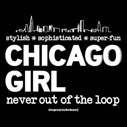 Chicago Girl - Fashion Hoodie