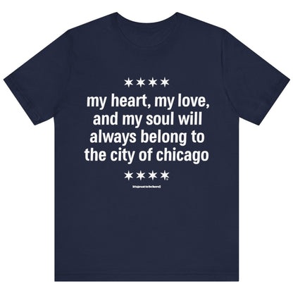 Chicago Heart and Soul Unisex T-Shirt (Navy) || www.GreatToBeHere.com || Funny T-Shirt, Copyright 2024 Festa Parties Incorporated