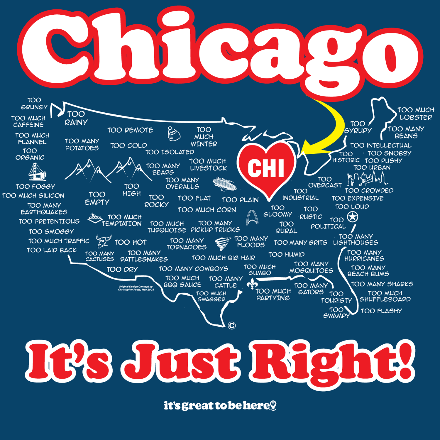 Funny Chicago T-Shirt - Copyright 2024 - It's Great To Be Here (R) Graphic Tee Shirts - Festa Parties Incorporated, www.GreatToBeHere.com, Vero Beach, Florida USA, All Rights Reserved