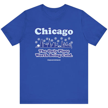 Funny Chicago T-Shirt - Copyright 2024 - It's Great To Be Here (R) Graphic Tee Shirts - Festa Parties Incorporated, www.GreatToBeHere.com, Vero Beach, Florida USA, All Rights Reserved