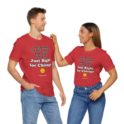 Funny Chicago T-Shirt - Copyright 2024 - It's Great To Be Here (R) Graphic Tee Shirts - Festa Parties Incorporated, www.GreatToBeHere.com, Vero Beach, Florida USA, All Rights Reserved