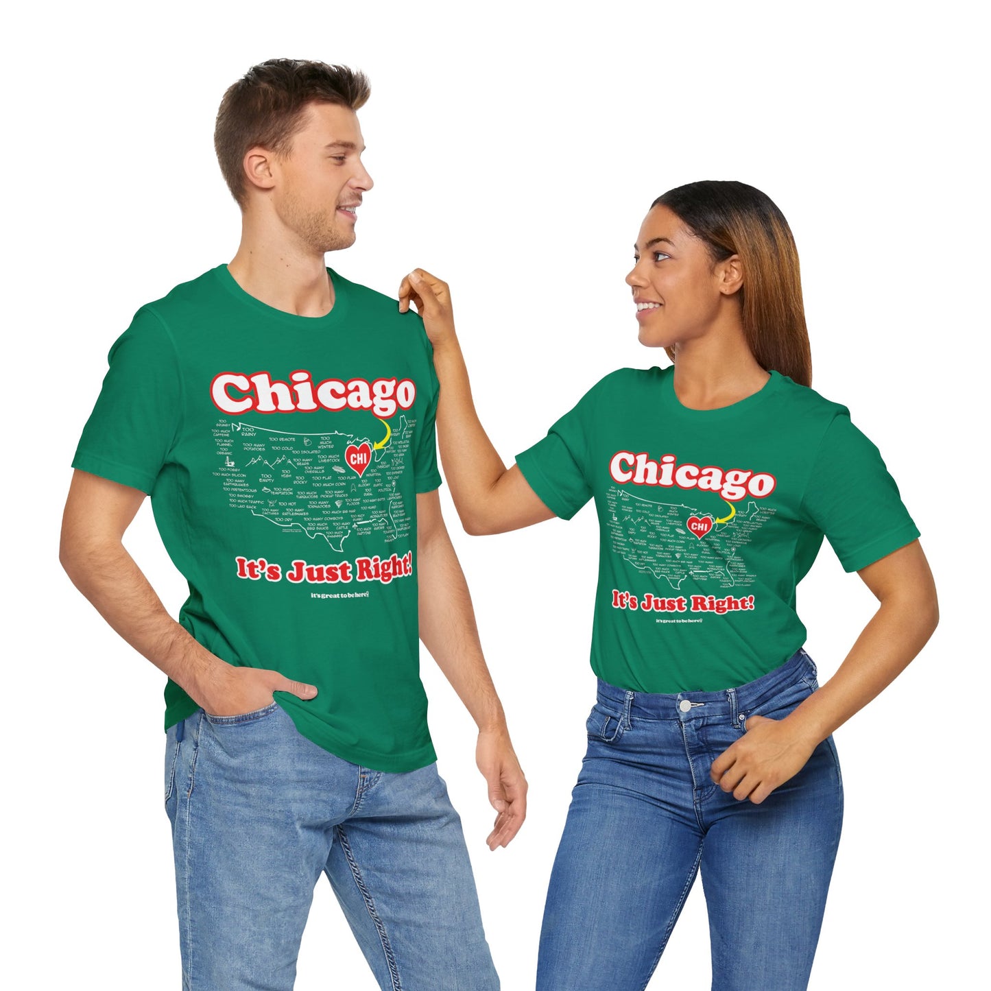 Chicago Unisex Tee Shirt (Verdant Green) || www.GreatToBeHere.com || Funny T-Shirt, Copyright 2024 Festa Parties Incorporated