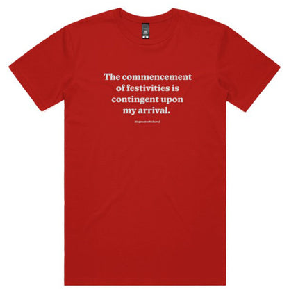 Commencement of Festivities - Fashion Unisex T-Shirt