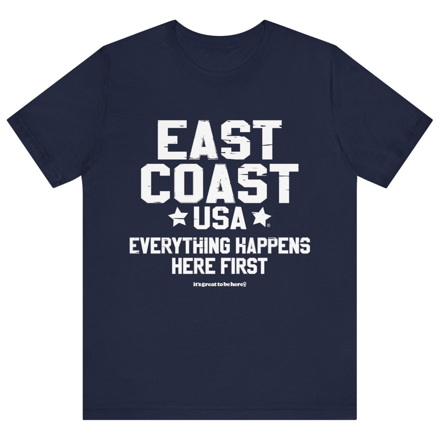 East Coast Unisex T-Shirt (Valhalla) || www.GreatToBeHere.com || Funny T-Shirt, Copyright 2024 Festa Parties Incorporated