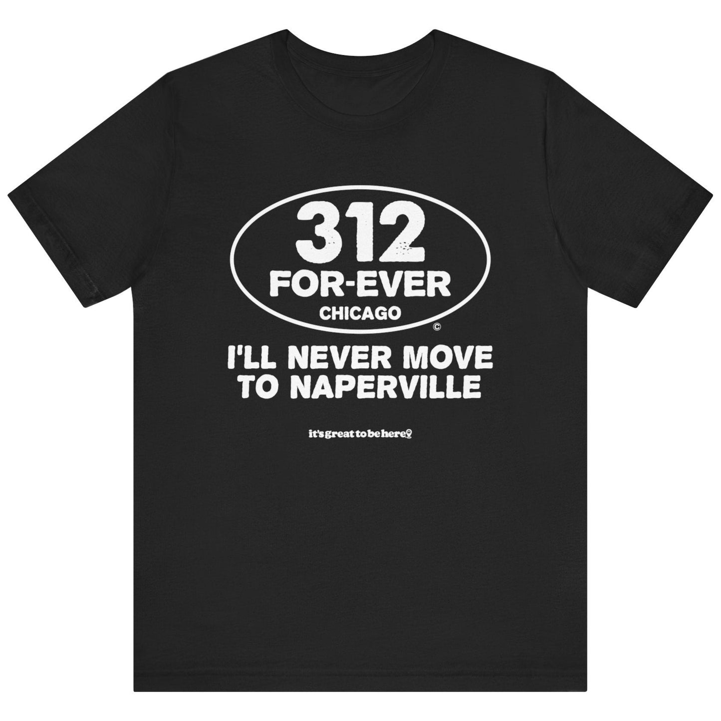 Funny Chicago T-Shirt - Copyright 2024 - It's Great To Be Here (R) Graphic Tee Shirts - Festa Parties Incorporated, www.GreatToBeHere.com, Vero Beach, Florida USA, All Rights Reserved