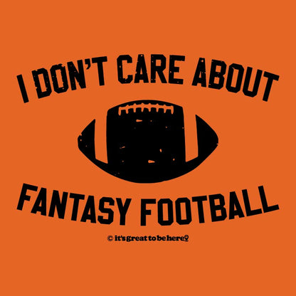 Funny Fantasy Football T-Shirt - Funny Tee Shirt Making Fun of Fantasy Football