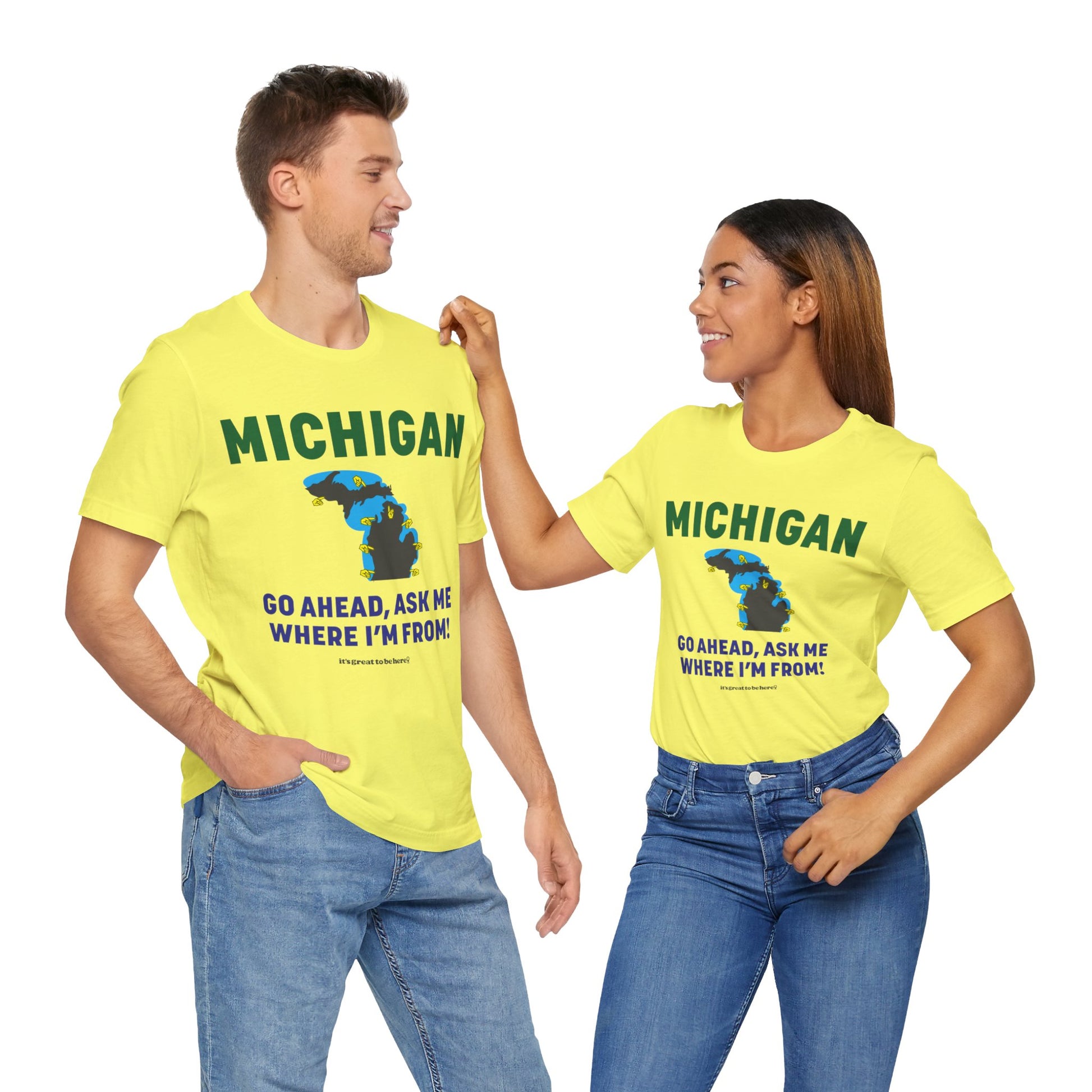 Michigan Unisex Tee Shirt (Dolly) || www.GreatToBeHere.com || Funny T-Shirt, Copyright 2024 Festa Parties Incorporated
